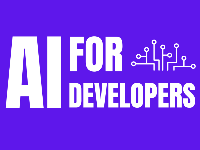 AI For Developers: Everything You Need To Know