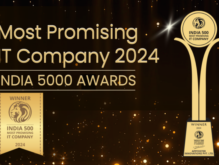 Appfoster won the Most Promising IT Company 2024 Award by India 500