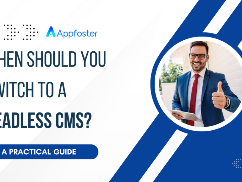 When Should You Switch to a Headless CMS? A Practical Guide
