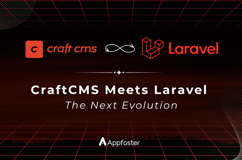 CraftCMS x Laravel – The Future is Built on Laravel!