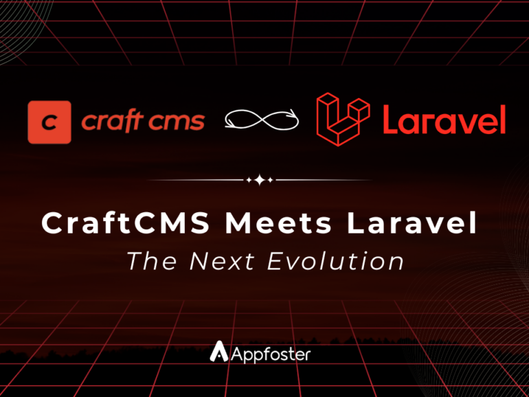 CraftCMS x Laravel – The Future is Built on Laravel!