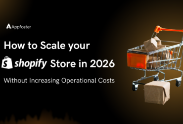 How to Scale Shopify Store in 2026 Without Increasing Costs